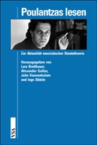 Lars Bretthauer, Alexande Gallas, Alexander Gallas, John Kannankulam, John Kannankulam u a, Ingo Stützle - Poulantzas lesen