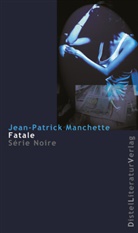 Jean P Manchette, Jean-Patrick Manchette - Fatale