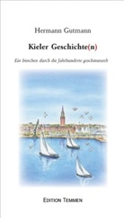 Hermann Gutmann - Kieler Geschichte(n)