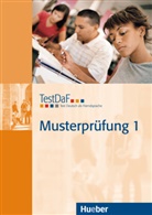 g.a.s.t. / TestDaF-Institut, TestDaF-Institu, TestDaF-Institut - TestDaF Musterprüfung: TestDaF Musterprüfung 1, m. 1 Beilage, m. 1 Audio-CD