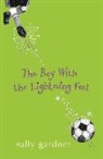 Sally Gardner - Boy with the Lightning Feet