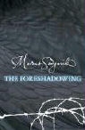 Marcus Sedgwick - The Foreshadowing
