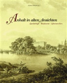Norbert Michels - Anhalt in alten Ansichten