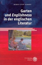 Marie-Louise Egbert, Marie-Luise Egbert - Garten und 'Englishness' in der englischen Literatur
