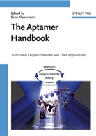 Sven Klussmann, Sve Klussmann, Sven Klussmann - The Aptamer Handbook