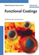 Swapan Kumar Ghosh, Swapan K. Ghosh, Swapan Kumar Ghosh, Swapan Kumar Gosh, Swapa Kumar Ghosh, Swapan Kumar Ghosh - Functional Coatings