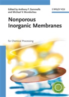 Michael V. Mundschau, Anthony F. Sammells, Anthon F Sammells, Anthony F Sammells, Michael V. Mundschau, Anthony F. Sammells... - Nonporous Inorganic Membranes