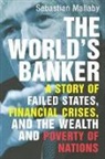 Sebastian Mallaby, Mallaby Sebastian - The World's Banker