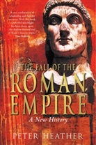 Peter Heather, Heather Peter - Fall of the Roman Empire