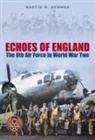 Martin Bowman, Martin W. Bowman - Echoes of England