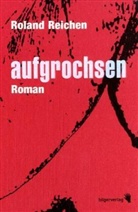 Roland Reichen - Aufgrochsen