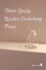 Dieter Zwicky - Reizkers Entdeckung