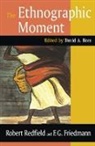 F. G. Friedmann, F.G. Friedmann, Robert Redfield, Robert Friedmann Redfield, David Rees, David A. Rees - Ethnographic Moment