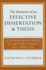 Raymond L. Calabrese - Elements of an Effective Dissertation and Thesis