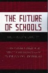 Merrelyn Emery, Emery Merrelyn - Future of Schools