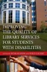 Philip Calvert, Peter Hernon, Peter (EDT)/ Calvert Hernon, Philip Calvert, Peter Hernon - Improving the Quality of Library Services for Students With