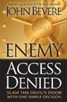 John Bevere - Enemy Access Denied