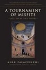 Aldo Palazzeschi - Tournament of Misfits