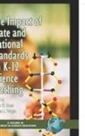 Dennis W Sunal, Dennis W. Sunal, Emmett L Wright, Emmett L. Wright - The Impact of State and National Stardards on K-12 Science Technology (Hc)