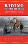 Steve Hewitt, Hewitt Steve - Riding to the Rescue