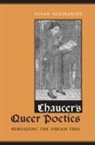 Susan Schibanoff - Chaucer''s Queer Poetics