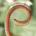 Brian Boyl, Boyl Brian, Krystina Castella, Krystina/ Boyl Castella, Castella Krystina - Discovering Nature's Alphabet