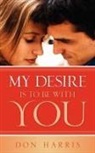 Don Harris - My Desire Is to Be with You