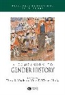 Meade, Teresa A Meade, Teresa A. Meade, Teresa A. (Union College Meade, Teresa A. Wiesner-Hanks Meade, Weisner-Hanks... - Companion to Gender History