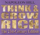 Napoleon Hill, Napoleon/ McConnohie Hill, Michael McConnohie - Think And Grow Rich