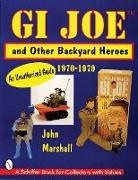 John Marshall - Gi Joe and Other Backyard Heroes