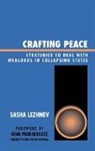 Sasha Lezhnev - Crafting Peace