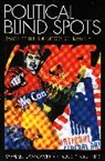 Louis Cicotello, Cicotello Louis, Raphael Sassower, Raphael/ Cicotello Sassower, Sassower Raphael - Political Blind Spots