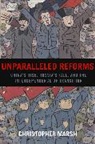 Christopher Marsh - Unparalleled Reforms