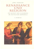 Jörg Traeger - Renaissance und Religion