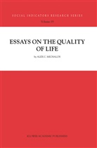 A. C. Michalos, A.C. Michalos, Alex C Michalos, Alex C. Michalos - Essays on the Quality of Life