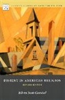 Edwin S. Gaustad, Edwin S./ Corrigan Gaustad, Edwin Scott Gaustad, John Corrigan - Dissent in American Religion