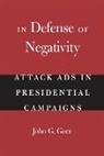John G. Geer, John Gray Geer, GEER JOHN G - In Defense of Negativity