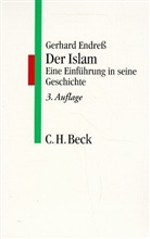 Gerhard Endress - Der Islam