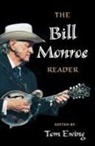 Tom Ewing, Tom (EDT) Ewing, Tom Ewing - Bill Monroe Reader