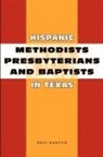 Paul Barton, BARTON PAUL - Hispanic Methodists, Presbyterians, and Baptists in Texas