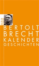 Bertolt Brecht - Kalendergeschichten