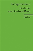 Hrs Harald Steinhagen, Haral Steinhagen, Harald Steinhagen - Interpretationen: Gedichte von Gottfried Benn. (Literaturstudium)