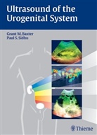 Grant Baxter, Grant M. Baxter, Paul S Sidhu, Paul S. Sidhu, Adrian Cornford - Ultrasound of the Urogenital System