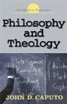 John Caputo, John D. Caputo - Philosophy and Theology