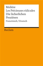Jean-B Moliere, Molière, Renat Baader, Renate Baader - Les Précieuses ridicules /Die lächerlichen Preziösen. Comèdie en un acte /Komödie in einem Akt