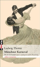 Ludwig Thoma - Münchner Karneval