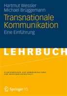 Brüggemann, Michael Brüggemann, Wessle, Hartmu Wessler, Hartmut Weßler - Transnationale Kommunikation