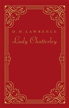 D. H. Lawrence, D.H. Lawrence, David H Lawrence, David H. Lawrence, David Herbert Lawrence, Claudia Richter - Lady Chatterley, Sonderausgabe