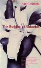 Hanif Kureishi - The Buddha of Suburbia
