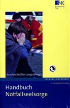 Joachim Müller-Lange, Uwe Rieske, Jutta Unruh - Handbuch Notfallseelsorge
